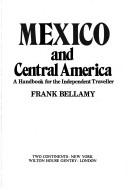Mexico and Central America by Frank Bellamy