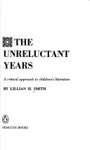 Cover of: The unreluctant years by Lillian H. Smith