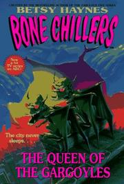 The Queen of the Gargoyles (Bone Chillers, No 16) by Gene Hult