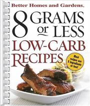 Cover of: 8 grams or less: low carb recipes