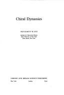 Cover of: Chiral dynamics by Benjamin W. Lee