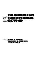 Cover of: Bilingualism in the bicentennial and beyond