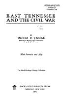 East Tennessee and the civil war by Oliver Perry Temple