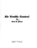 Cover of: Air traffic control by Ross Robert Olney