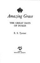 Cover of: Amazing grace: the great days of dukes