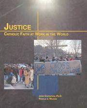 Cover of: Justice: Catholic Faith at Work in Today's World