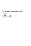 Social policy and administration in Britain : a bibliography
