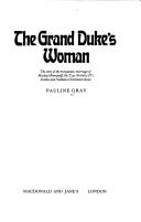 The Grand Duke's woman by Pauline Gray