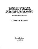 Industrial archaeology : a new introduction