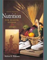 Cover of: Nutrition for Health, Fitness and Sport