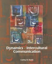 Dynamics of intercultural communication by Carley H. Dodd