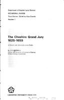 Cover of: The Cheshire grand jury, 1625-1659: a social and administrative study
