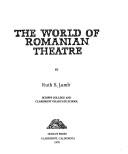 Cover of: The world of Romanian theatre