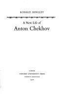 A new life of Anton Chekhov