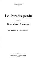 Le Paradis perdu dans la littérature française, de Voltaire à Chateaubriand by Jean Gillet
