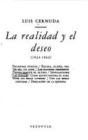 Cover of: La realidad y el deseo: 1924-1962