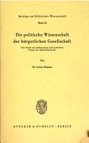 Cover of: Die politische Wissenschaft der bürgerlichen Gesellschaft: e. Studie zur Anthropologie u. polit. Theorie d. Nationalökonomie