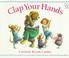 Cover of: Clap Your Hands (Paperstar Book)