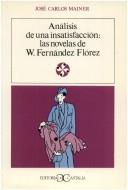 Cover of: Análisis de una insatisfacción: las novelas de W. Fernández Flórez