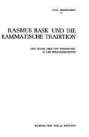 Rasmus Rask und die grammatische Tradition by Paul Diderichsen