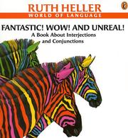 Cover of: Fantastic! Wow! and Unreal! by Ruth Heller