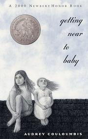 Cover of: Getting Near to Baby (2000 Newbery Honor Book)