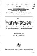 Cover of: Sozialrevolution und Reformation: Aufsätze zur Vorreformation, Reformation u. zu den "Bauernkriegen" in Südmitteleuropa