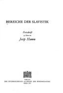 Cover of: Bereiche der Slavistik: Festschrift zu Ehren v. Josip Hamm
