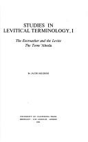 Studies in Levitical terminology by Jacob Milgrom