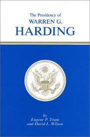 The Presidency of Warren G. Harding by Eugene P. Trani