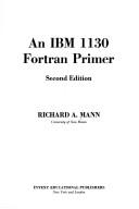 An IBM 1130 Fortran primer by Mann, Richard A.