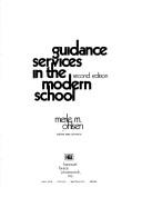 Cover of: Guidance services in the modern school by Merle M. Ohlsen