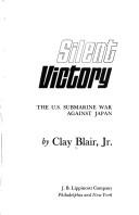 Cover of: Silent victory by Clay Blair
