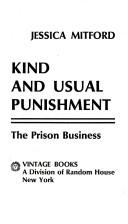 Kind and usual punishment by Jessica Mitford