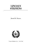 Lincoln Steffens by Russell M. Horton