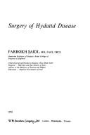 Surgery of hydatid disease by Farrokh Saidi