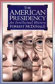 Cover of: The American presidency by Forrest McDonald