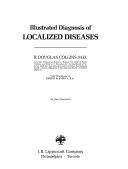 Cover of: Illustrated diagnosis of localized diseases