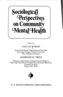 Cover of: Sociological perspectives on community mental health.