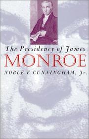 Cover of: The presidency of James Monroe