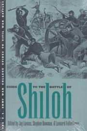 Guide to the Battle of Shiloh by Jay Luvaas, Stephen Bowman, Leonard Fullenkamp