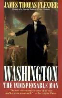 Cover of: Washington: the indispensable man.