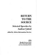 Cover of: Return to the source: selected speeches.