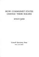 Cover of: How Communist states change their rulers
