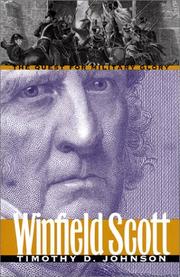 Winfield Scott by Timothy D. Johnson