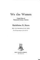 Cover of: We the women: career firsts of nineteenth-century America