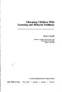 Cover of: Educating children with learning and behavior problems by Martin A. Kozloff