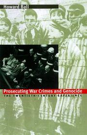 Prosecuting war crimes and genocide by Howard Ball