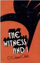 Cover of: The witness and I