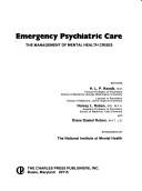 Cover of: Emergency psychiatric care: the management of mental health crises